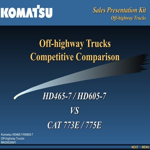 461901830-HD465-605-7-vs-CAT-773E-777C-Comparison.ppt