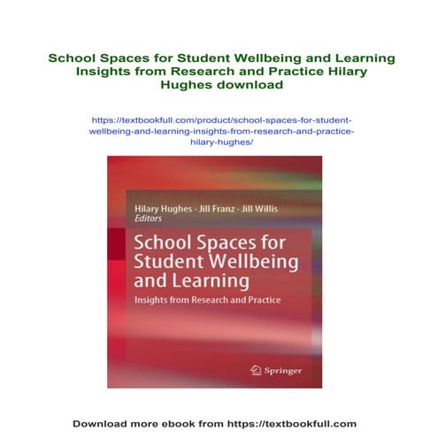 School Spaces for Student Wellbeing and Learning Insights from Research and P...