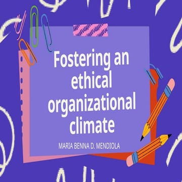 Fostering an Ethical Organizational Climate in Educational Institutions ...