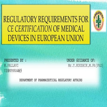 Regulatory requirements for CE CERTIFICATION of Medical Devices in European U...