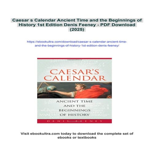 Caesar s Calendar Ancient Time and the Beginnings of History 1st ...