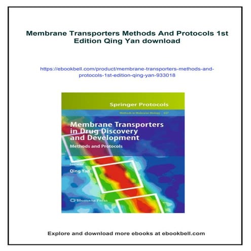 Membrane Transporters Methods And Protocols 1st Edition Qing Yan