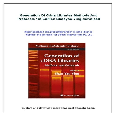 Generation Of Cdna Libraries Methods And Protocols 1st Edition Shaoyao Ying