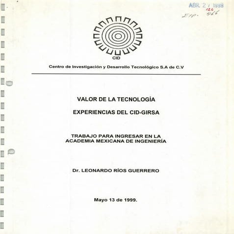 Valor de la tecnología, experiencias del CID-GIRSA
