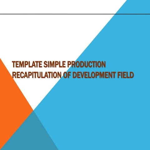 Production Recapitulation Template