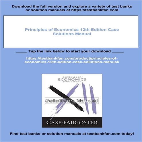 Principles of Economics 12th Edition Case Solutions Manual