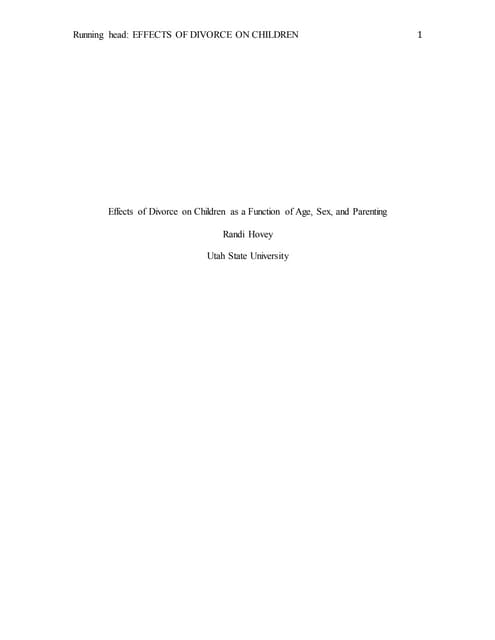 Effects of Divorce on Children as a Function of Age, Sex, and Parenting