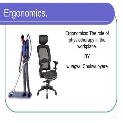 Ergnomics Seminar presentation.