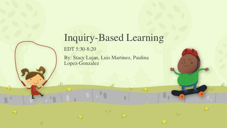 Inquiry-Based Learning