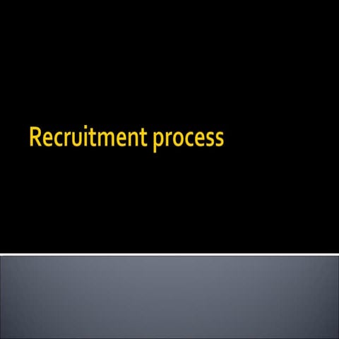 Recruitment process