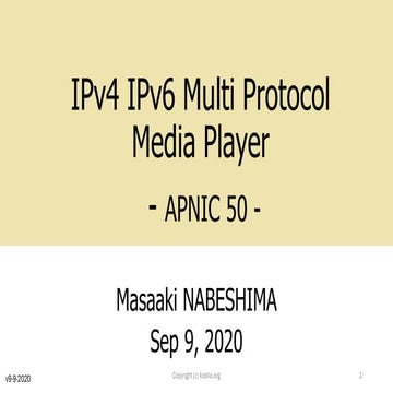 IPv4 IPv6 Multi  Protocol Media Player