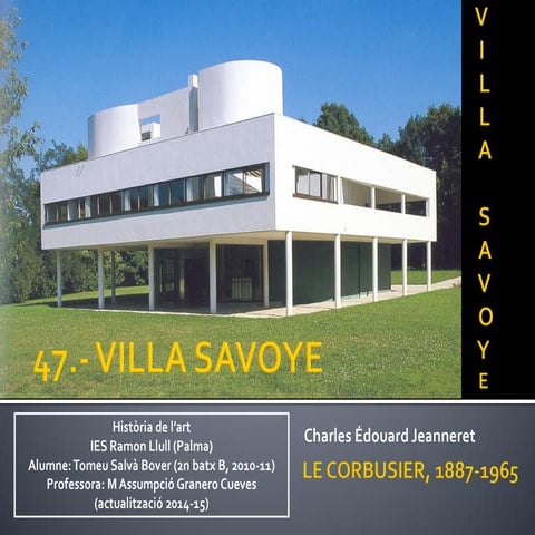 47. VILLE SAVOYE. LE CORBUSIER