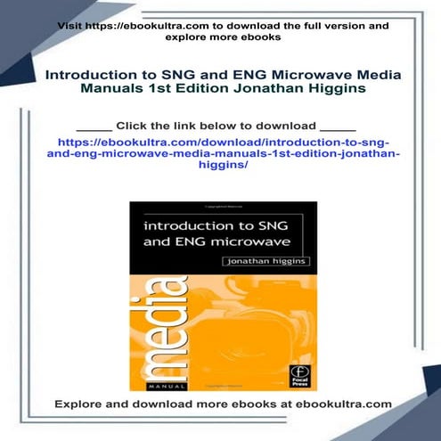 Introduction to SNG and ENG Microwave Media Manuals 1st Edition Jonathan Higgins