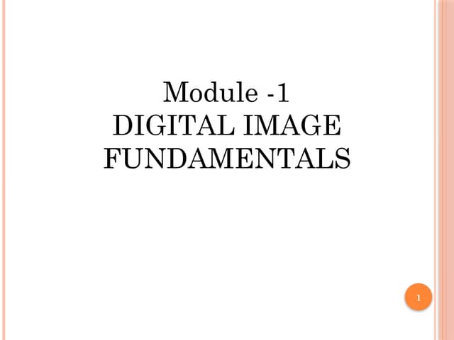 471112728-DIGITAL-IMAGE-PROCESSING-NOTES-VTU.pptx