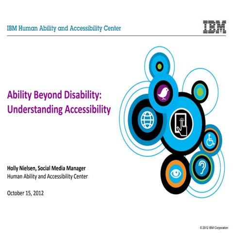Ability Beyond Disability~ Understanding Accessibility HNielsen final
