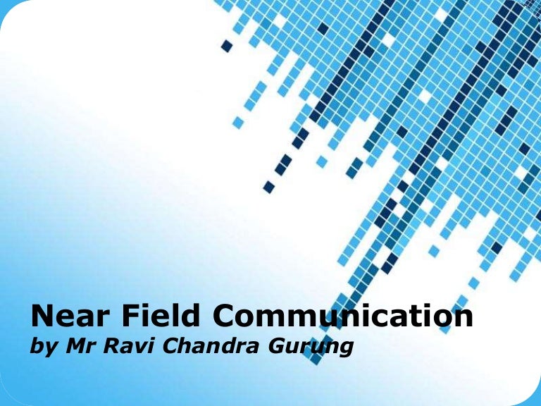 Near Field Communication