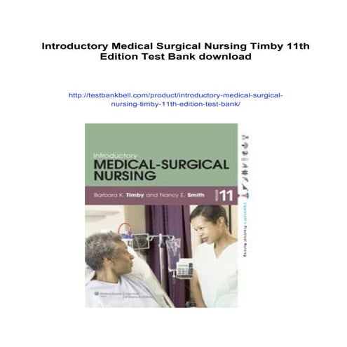 Introductory Medical Surgical Nursing Timby 11th Edition Test Bank | PDF