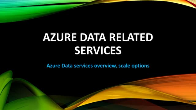 AZURE Data Related Services