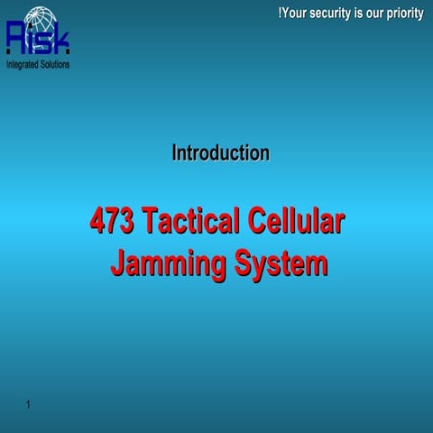 473 tactical cellular jamming system