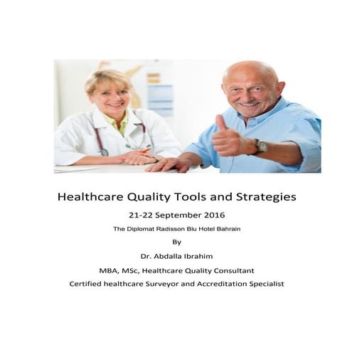 Healthcare Quality Tools and Strategy