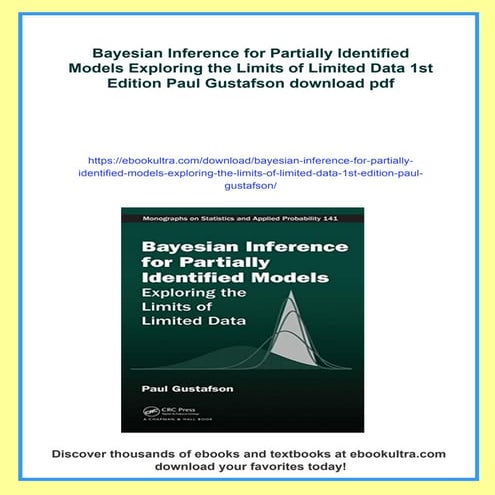 Bayesian Inference for Partially Identified Models Exploring the Limits ...