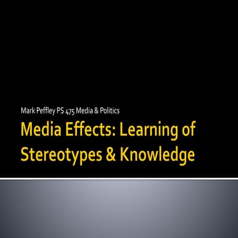 475 2015 media effects stereotypes &amp; knowledge up