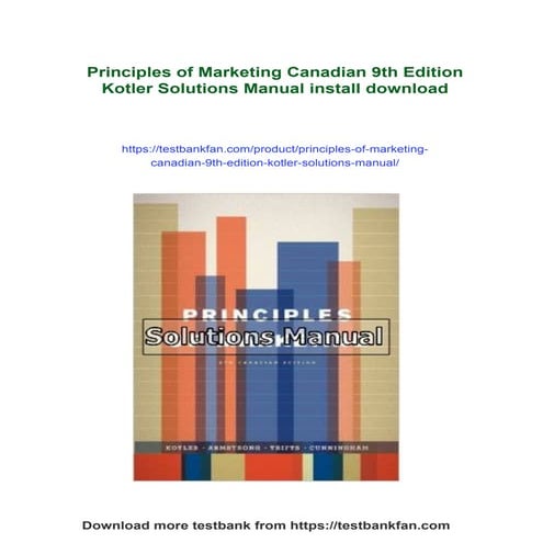Principles of Marketing Canadian 9th Edition Kotler Solutions Manual