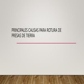 478313322ROTURADEPRESASDETIERRA.pptx