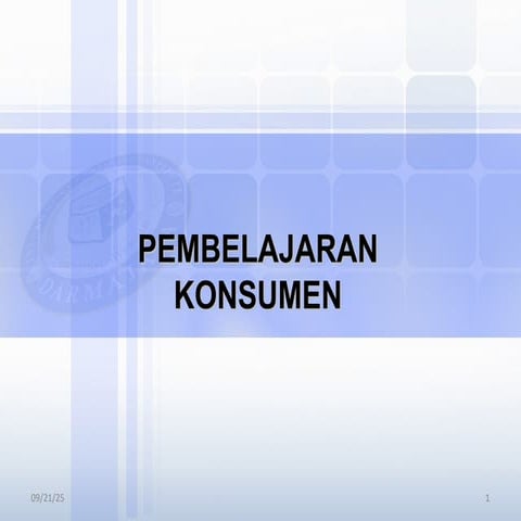 478534682-Pembelajaran-Konsumen-1-1-ppt.ppt