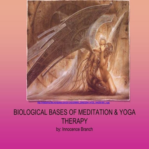 Biological Bases of Yoga and Meditation Therapy Presentation