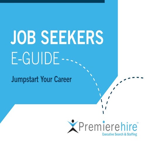 Premierehire Career Guide - Jumpstart Your Career