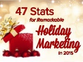 47 Stats for Remarkable Holiday Mar...