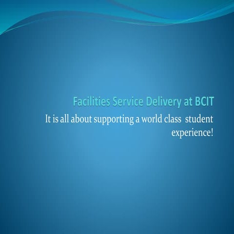 Facility Service Delivery at BCIT
