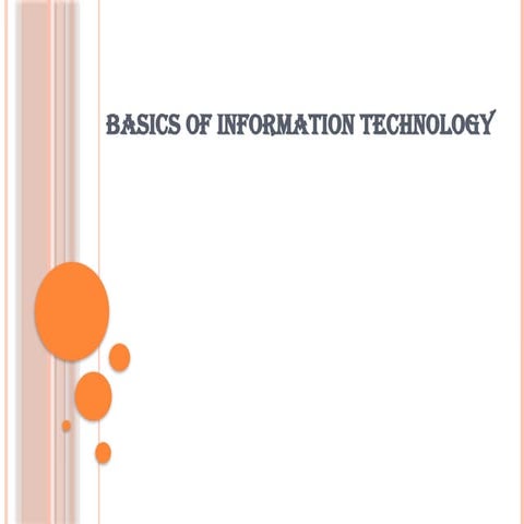 482349060-BASICS-OF-INFORMATION-TECHNOLOGY.pptx