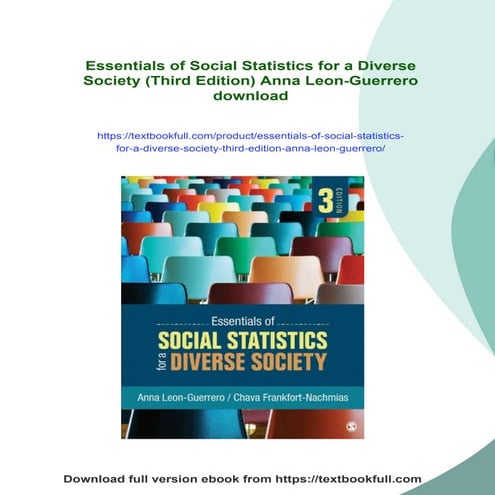 Essentials of Social Statistics for a Diverse Society (Third Edition) Anna Le...