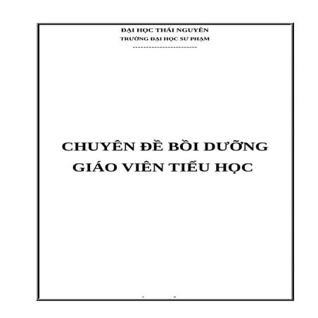 Đề Cương Chuyên Đề Phát Triển Chương Trình Dạy Học Ở Tiểu Học 