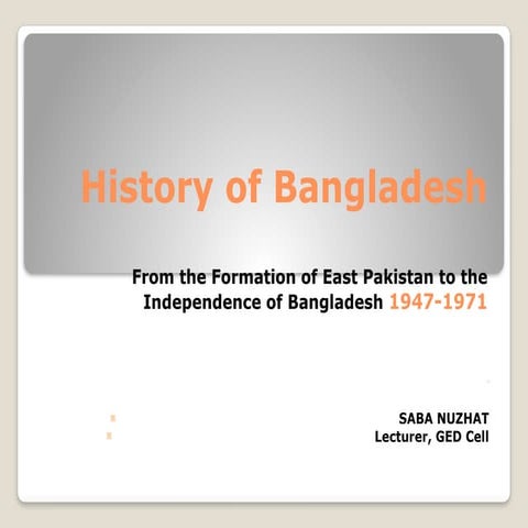 484541047-Lecture-Slide-3-History-of-Bangladesh-1947-1971.pptx