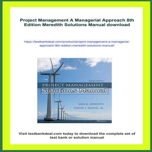 Project Management A Managerial Approach 8th Edition Meredith Solutions Manual