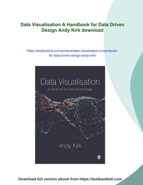 Data Visualisation A Handbook for Data Driven Design Andy Kirk