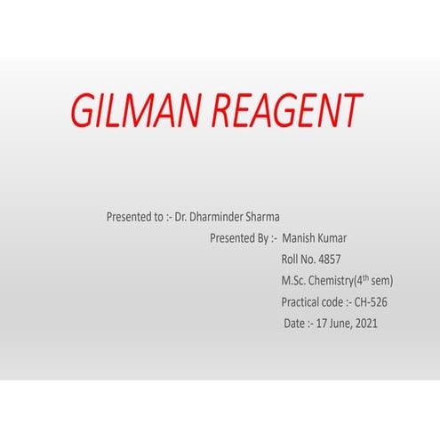 Gilman Reagent 