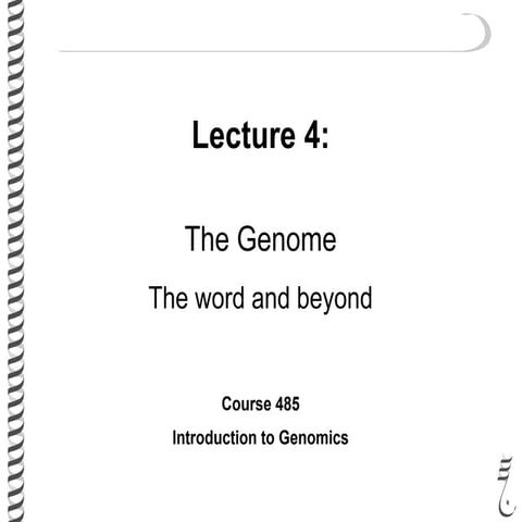 485 lec4 the_genome