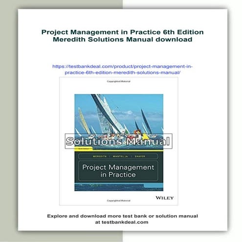 Project Management in Practice 6th Edition Meredith Solutions Manual