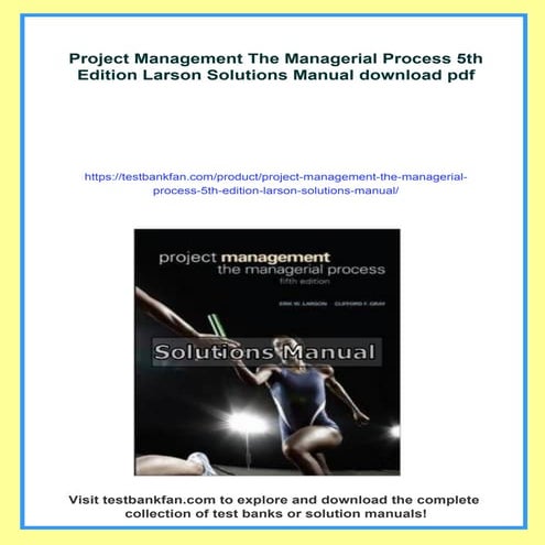Project Management The Managerial Process 5th Edition Larson Solutions Manual