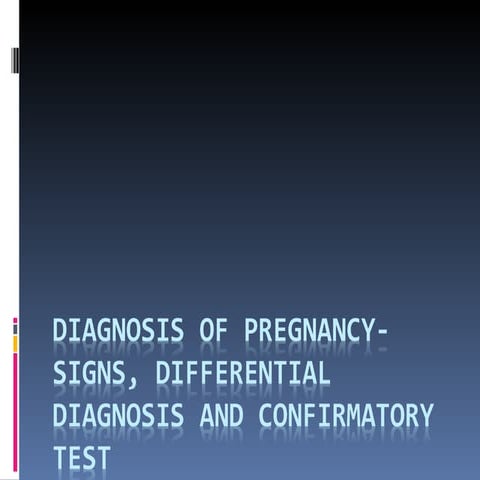 487624711-Diagnosis-of-Pregnancy-Signs-Differential-Diagnosis.ppt