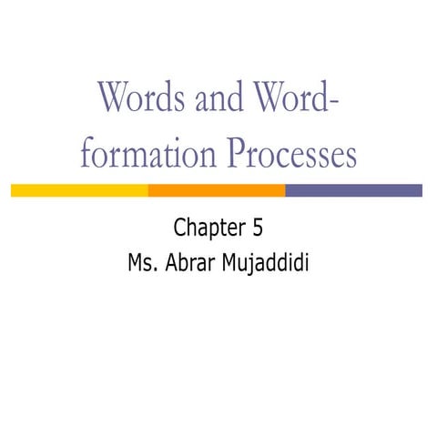 48869_Words and Word-formation Processes.ppt