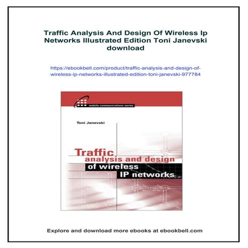 Traffic Analysis And Design Of Wireless Ip Networks Illustrated Edition ...