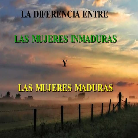 Mujeres maduras vs inmaduras