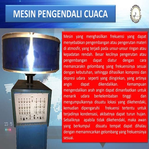 WEATHER CONTROL MACHINE/MESIN PENGENDALI CUACA | PPTX