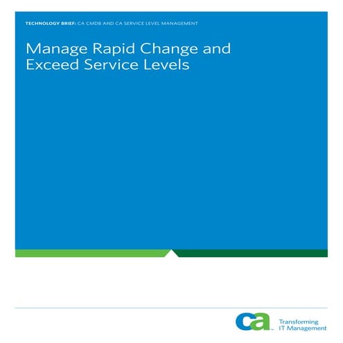Manage Rapid Changes and Exceed Service Levels