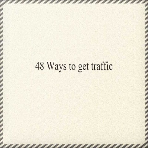 48 ways to_get_online_traffic